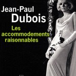 Les accommodements raisonnables, Jean-Paul Dubois