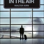 In the air, Walter Kirn