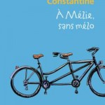 A Mélie, sans mélo, Barbara Constantine