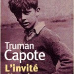 L’invité d’un jour, Truman Capote