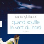Quand souffle le vent du nord, Daniel Glattauer