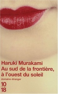 Au sud de la frontière, à l’ouest du soleil – Haruki Murakami