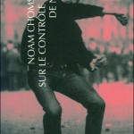 Sur le contrôle de nos vies – Noam Chomsky