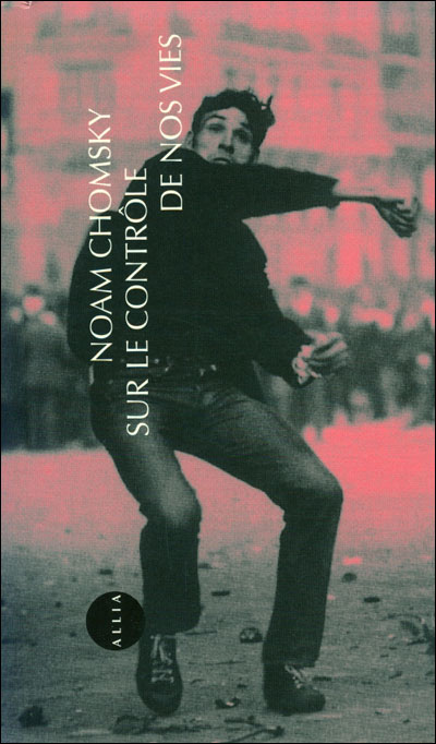 Sur le contrôle de nos vies – Noam Chomsky