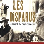 Les disparus – Daniel Mendelsohn