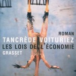 Les lois de l’économie – Tancrède Voituriez