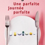 Une parfaite journée parfaite – Martin Page