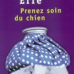 Prenez soin du chien – JM Erre