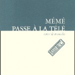 Mémé passe à la télé – Martine Cuhaciender