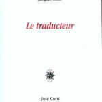 Le traducteur – Jacques Gélat