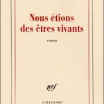 Livre en voyage – Nous étions des êtres vivants