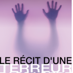Le récit d’une terreur passagère – Charles Dionne