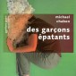 Livre en fuite – Des garçons épatants