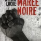 Marée noire – Attica Locke