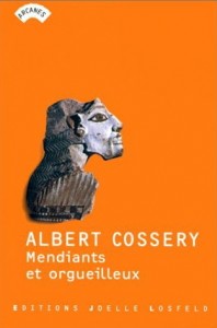 Mendiants et orgueilleux - Albert Cossery