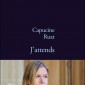 J’attends – Capucine Ruat