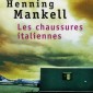 Les chaussures italiennes – Henning Mankell
