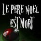 Le père noël est mort – Nolween Eawy
