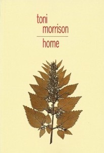 Home - Toni Morrison