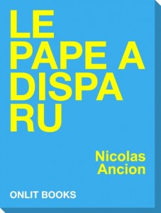 Le pape a disparu - Nicolas Ancion