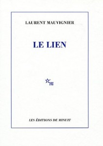 Le Lien - Laurent Mauvignier