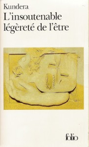 L’insoutenable légèreté de l’être – Kundera