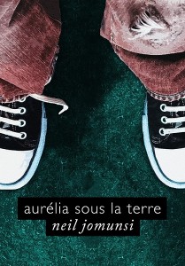 Aurélia sous la terre