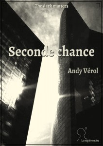 Seconde chance - Andy Vérol