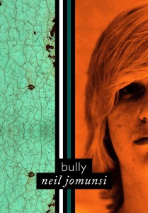 Bully – Neil Jomunsi 