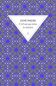 C’est moi qui éteins les lumières – Zoyâ Pirzâd