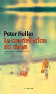 La constellation du chien – Peter Heller