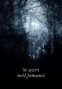 Le Pont - Neil Jomunsi