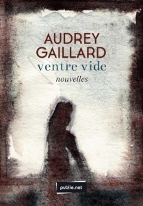 Ventre vide - Audrey Gaillard