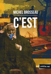 C'est - Michel Brosseau