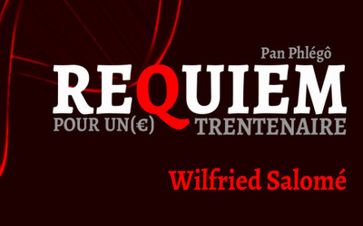 Requiem pour un(e) trentenaire - Wilfried Salomé