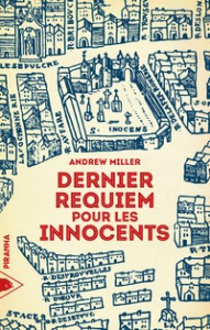 Dernier requiem pour les Innocents – Andrew Miller