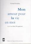 Mon amour pour la vie en moi (et si on disait Divagations) - Gérard Sendrey